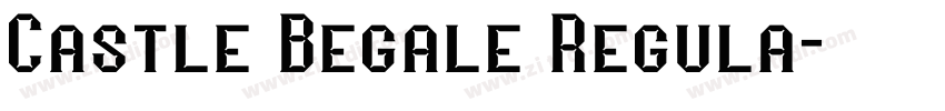 Castle Begale Regula字体转换